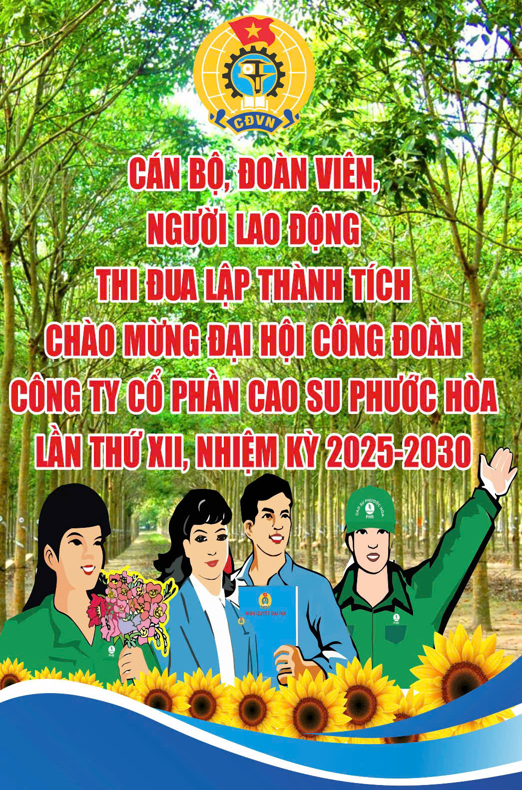 Đại hội Công đoàn Công ty Cổ phần Cao su Phước Hòa lần thứ XII, nhiệm kỳ 2025 - 2030